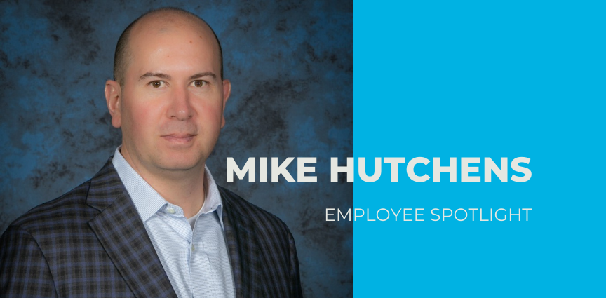 Employee Spotlight: Mike Hutchens