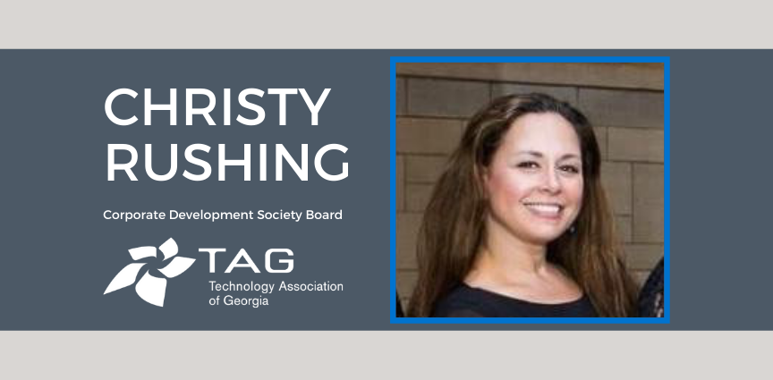 Christy Rushing Elected to Corporate Development Society Board for the Technology Association of Georgia