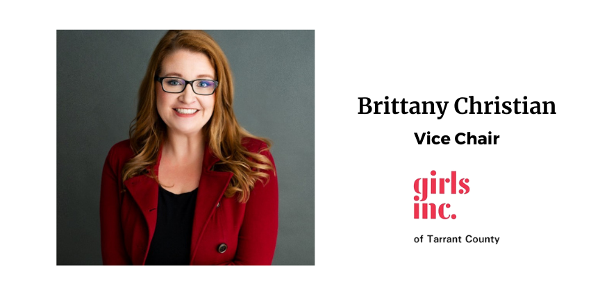 Brittany Christian Named Vice Chair at Girls Inc. of Tarrant County