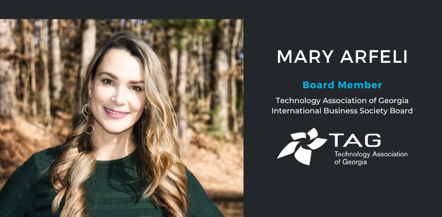 Mary Arfeli Joins the Technology Association of Georgia’s International Business Society Board