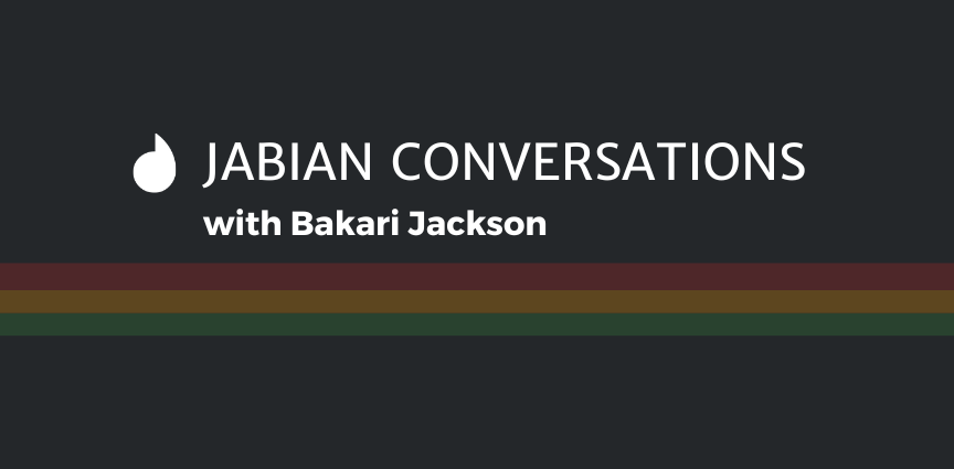 Jabian Conversations with Bakari Jackson